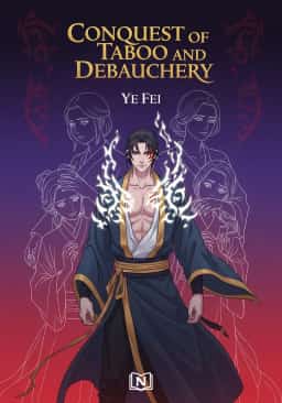 Conquest of Taboo and Debauchery