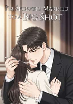 I'm Secretly Married to a Big Shot