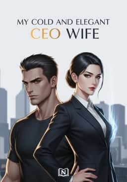 My Cold and Elegant CEO Wife