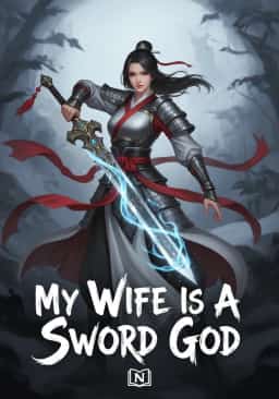 My Wife is A Sword God