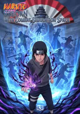 Naruto: Reborn With Combat Simulation Space