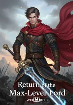 Return of the Max-Level Lord