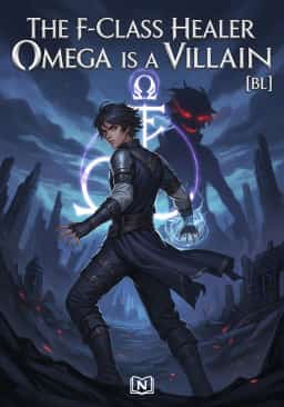 The F-Class Healer Omega is a Villain [BL]