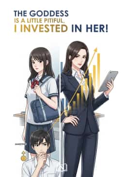 The Goddess is a Little Pitiful, I Invested in Her!