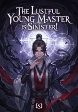The Lustful Young Master is Sinister!