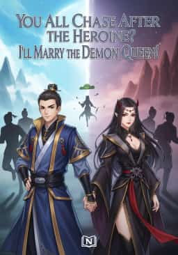 You All Chase After the Heroine? I’ll Marry the Demon Queen! novel cover