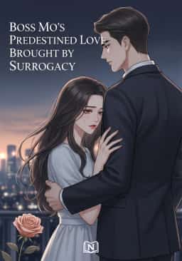 Boss Mo’s Predestined Love Brought by Surrogacy