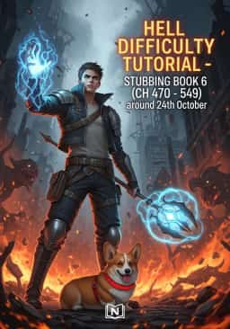 Hell Difficulty Tutorial - Stubbing Book 6 (Ch 470 - 549) around 24th October